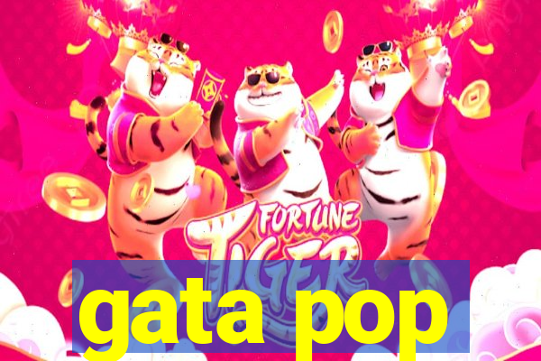 gata pop